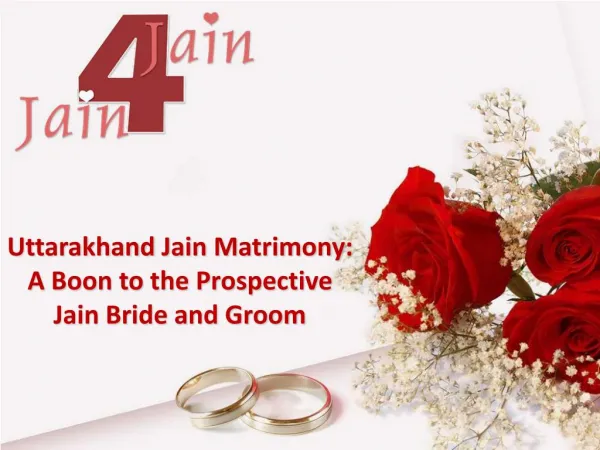 Uttarakhand Jain Matrimony: A Boon to the Prospective Jain Bride and Groom
