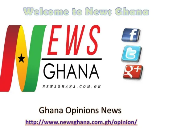 Read all Ghana Opinions News at News Ghana