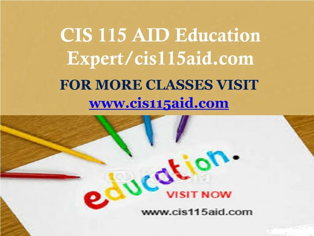 cis 115 aid education expert cis115aid com