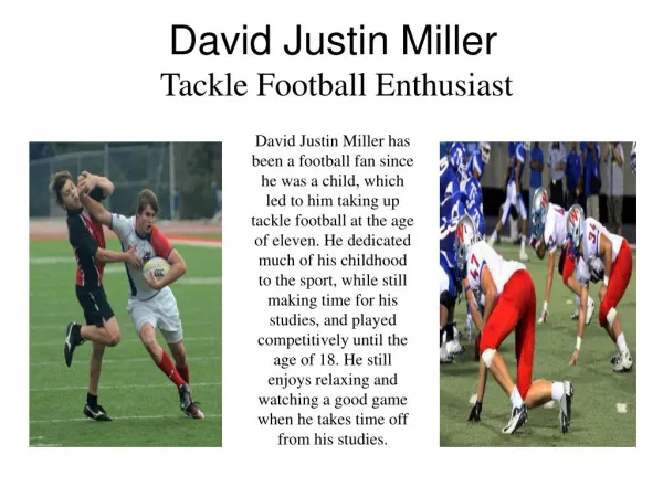 David Justin Miller - Tackle Football Enthusiast