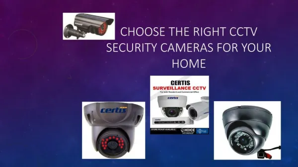 Select the Trustable CCTV Security Cameras for your Property