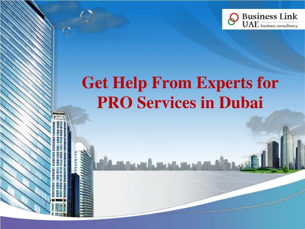 get help from experts for pro services in dubai