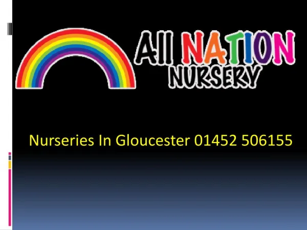 Nurseries In Gloucester 01452 506155