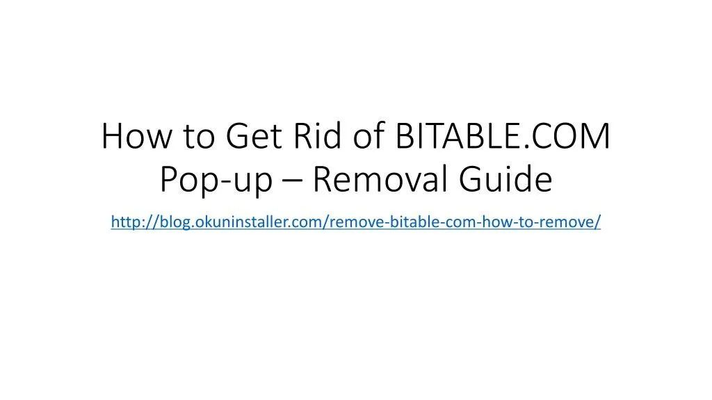 how to get rid of bitable com pop up removal guide