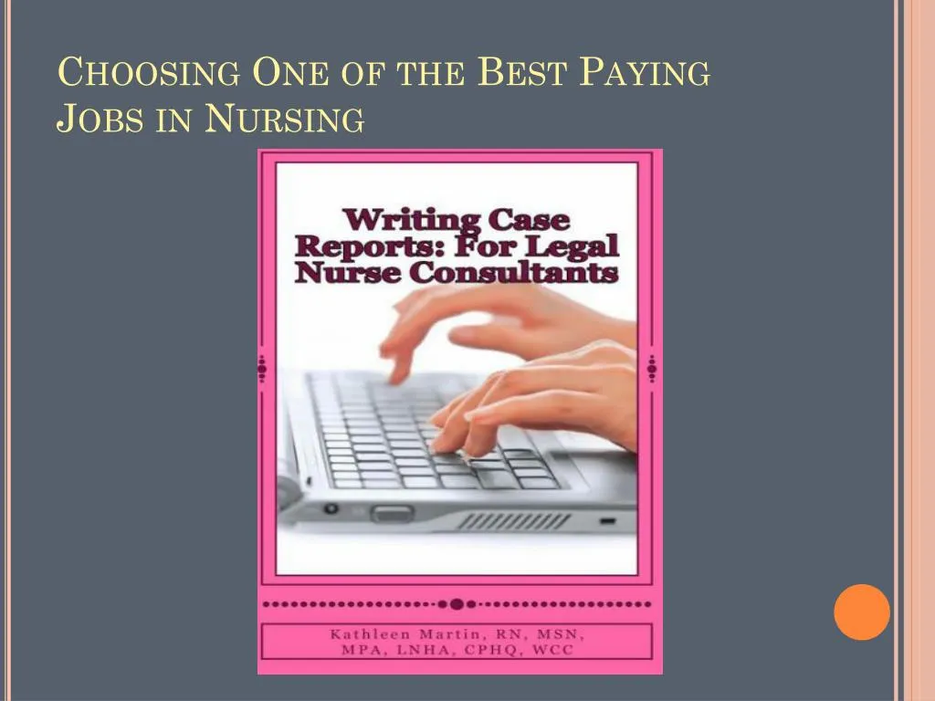 choosing one of the best paying jobs in nursing