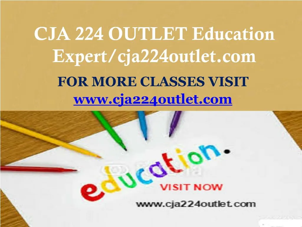 cja 224 outlet education expert cja224outlet com