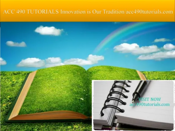 ACC 490 TUTORIALS Innovation is Our Tradition/acc490tutorials.com