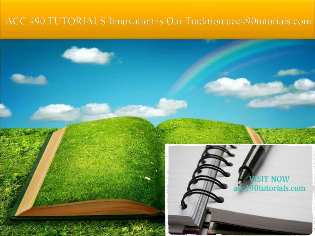 acc 490 tutorials innovation is our tradition acc490tutorials com