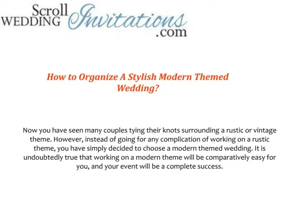 How to Organize A Stylish Modern Themed Wedding