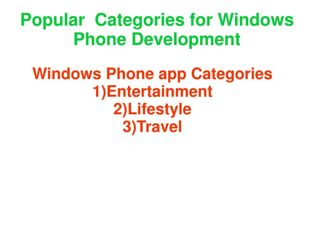 windows phone app categories 1 entertainment 2 lifestyle 3 travel