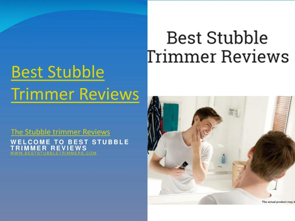 best stubble trimmer reviews the stubble trimmer reviews