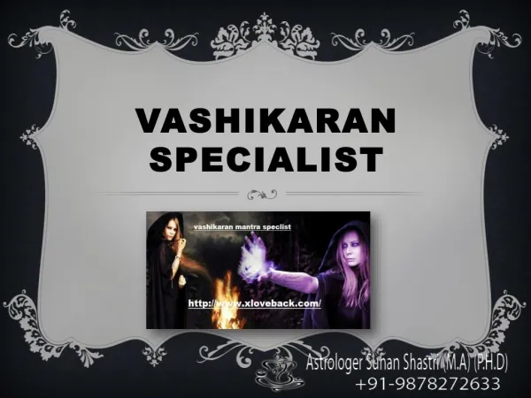 Vashikaran Specialist | Xloveback | Free Vashikaran Specialist