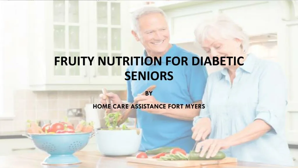 fruity nutrition for diabetic seniors