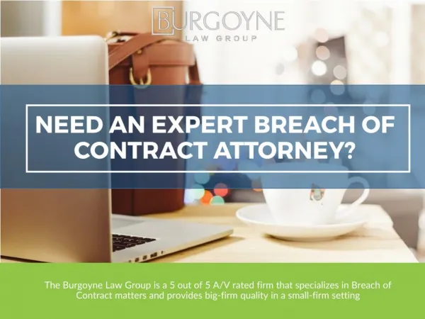 Need An Expert Breach of Contract Attorney?