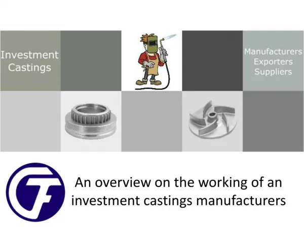 Leading manufactures of investment castings