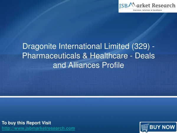 Dragonite International Limited (329) - Pharmaceuticals & Healthcare - Deals and Alliances Profile