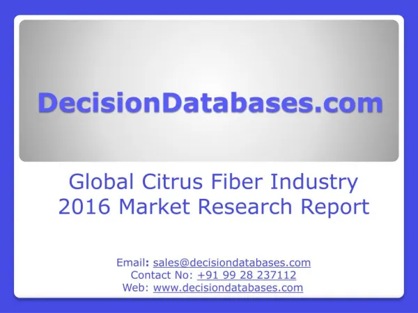 Citrus Fiber Consumption Market Report - Global Industry Analysis