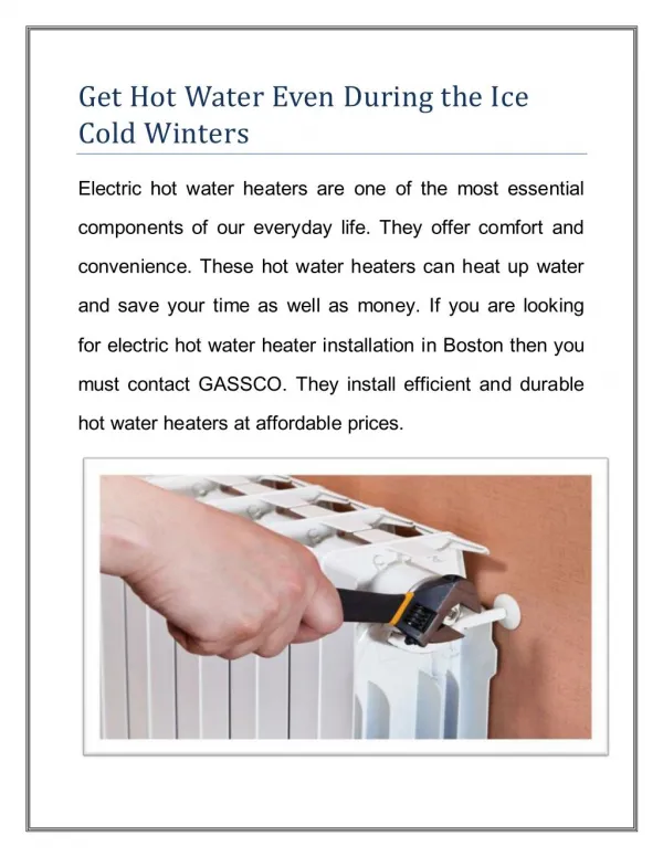 Get Hot Water Even During the Ice Cold Winters