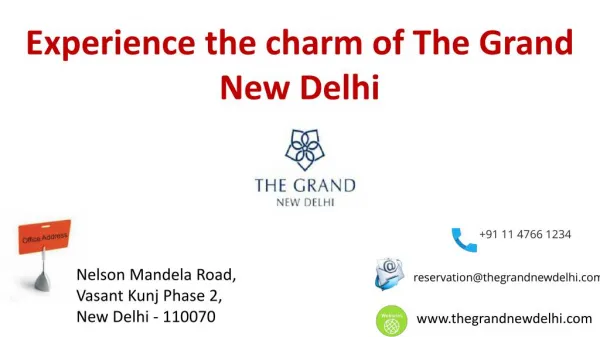 Experience the charm of The Grand New Delhi