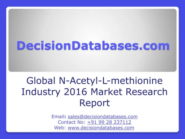 Global N-Acetyl-L-Methionine Industry Share and 2021 Forecasts Analysis