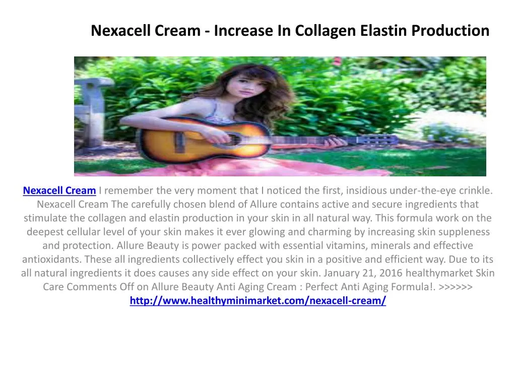 nexacell cream increase in collagen elastin production