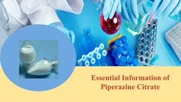 Essential Information of Piperazine Citrate