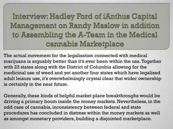 Interview: Hadley Ford of iAnthus Capital Management on Randy Maslow in addition to Assembling the A-Team in the Medical