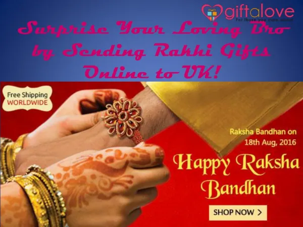 Surprise Your Loving Bro by Sending Rakhi Gifts Online to UK!