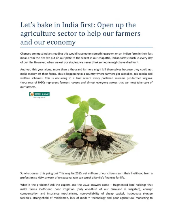 Let’s bake in India first Open up the agriculture sector to help our farmers and our economy