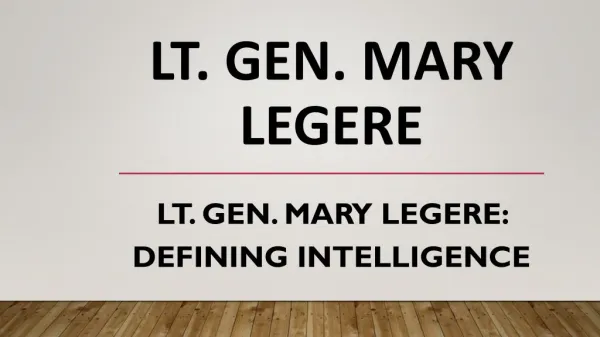 Lt. Gen. Mary Legere - Defining Intelligence