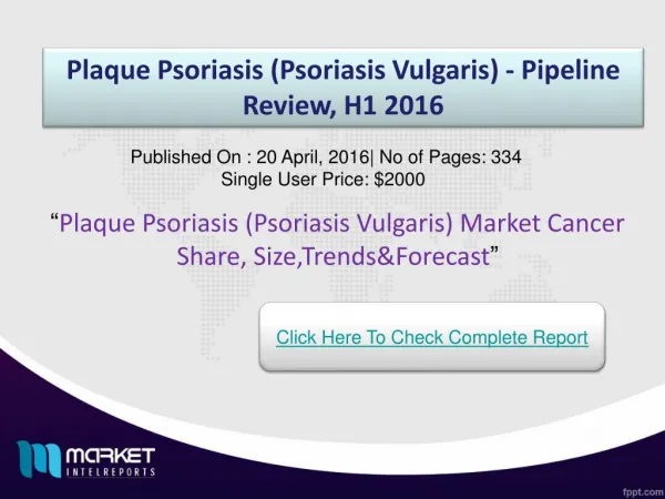 Plaque Psoriasis (Psoriasis Vulgaris) Market 2016