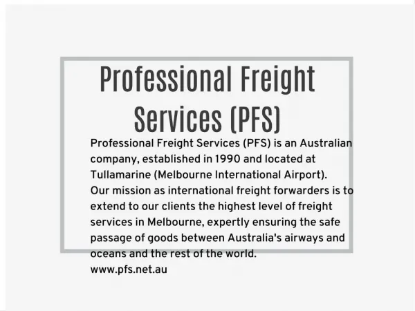 Professional Freight Services (PFS)