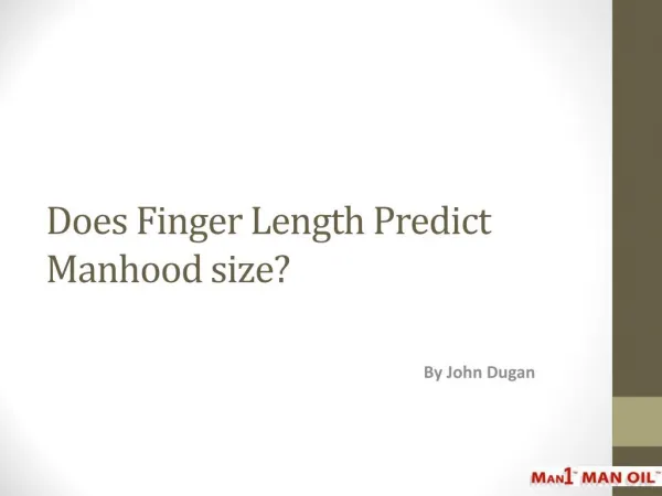 Does Finger Length Predict Manhood size?