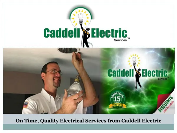 On Time, Quality Electrical Services from Caddell Electric