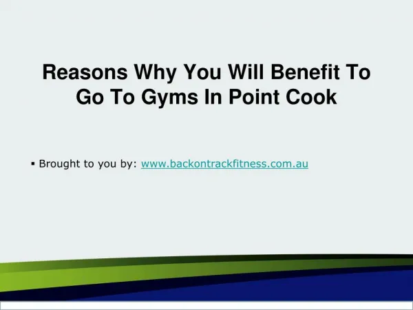 Reasons Why You Will Benefit To Go To Gyms In Point Cook