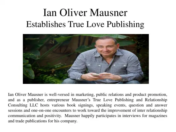 Ian Oliver Mausner Establishes True Love Publishing