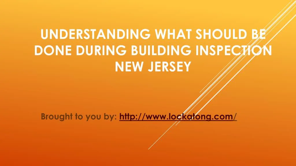 understanding what should be done during building inspection new jersey