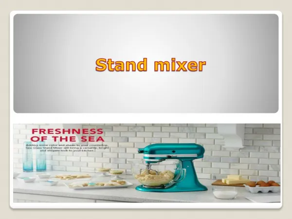 Kitchenaid stand mixer For your kitchen