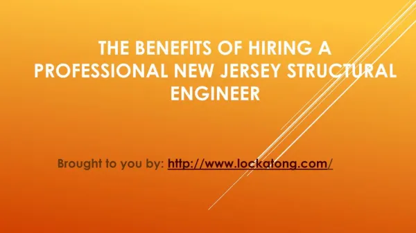 The Benefits Of Hiring A Professional New Jersey Structural Engineer