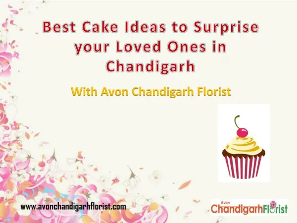 Best Cake Ideas to Surprise Your Loved Ones in Chandigarh