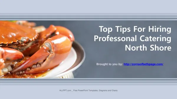 Top Tips For Hiring Professional Catering North Shore