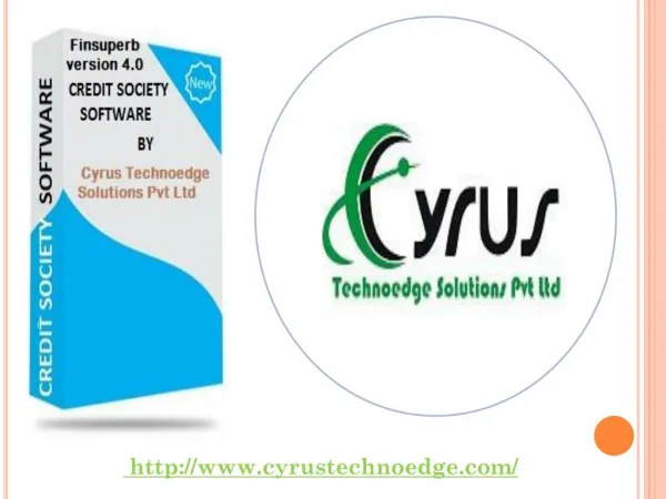Credit cooperative society software - Cyrus Technoedge Solutions Pvt Ltd.