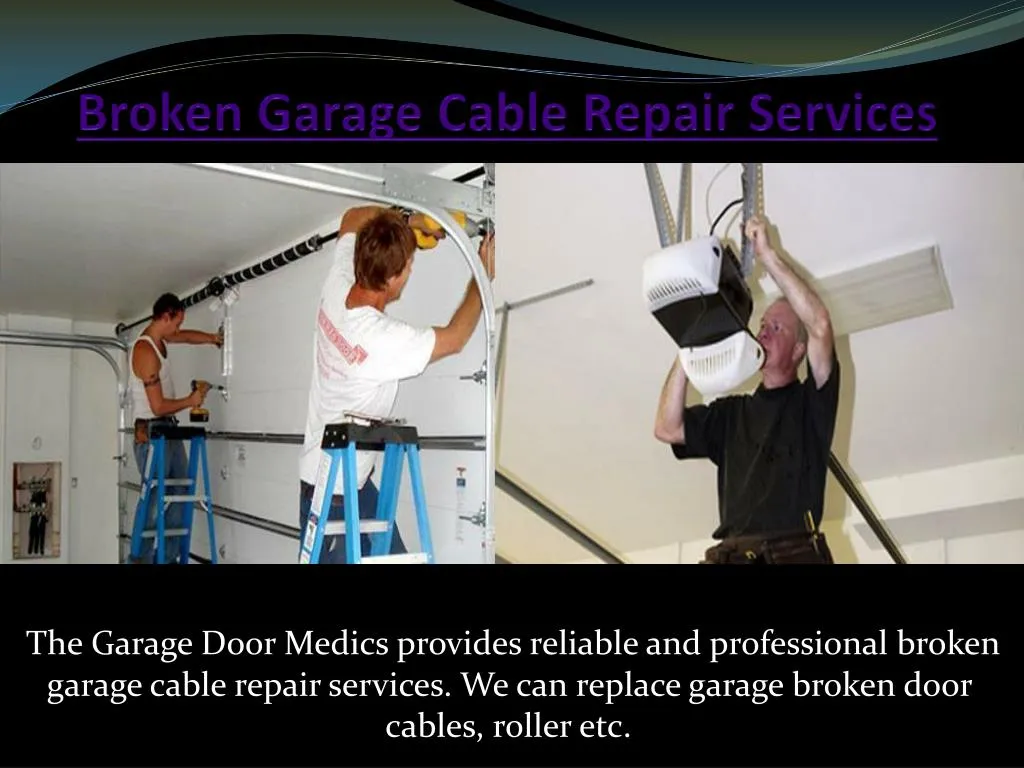 broken g arage cable repair services