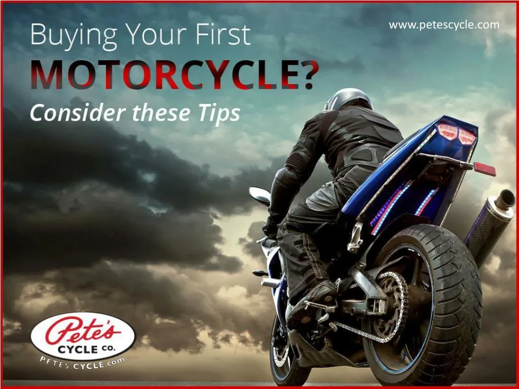 buying your first motorcycle consider these tips