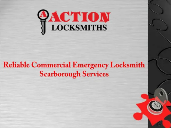 Reliable Commercial Emergency Locksmith Scarborough Services