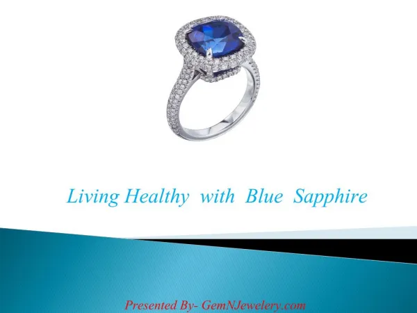 Living Healthy with Blue Sapphire