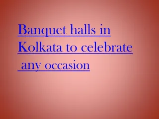 Banquet halls in kolkata to celebrate any occasion - slide 1