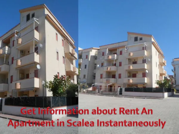 Get Information about Rent An Apartment in Scalea Instantaneously