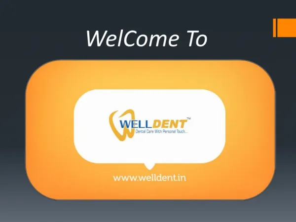 Welldent Family Dental Care and Microdentistry Centre