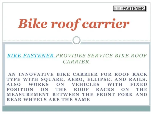 Features and advantage of Mountain bike carrier